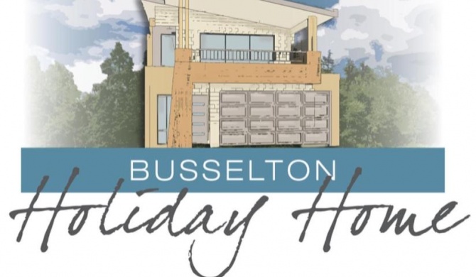 Busselton Holiday Home